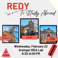 Study Abroad information session on Wednesday, February 22nd at the Grainger IDEA Lab from 6:30 - 8:00 PM