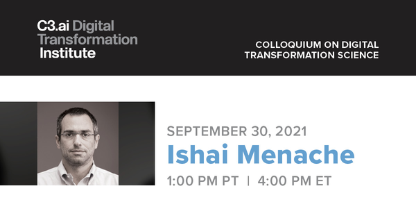 C3.ai DTI Sept. 30. Seminar Graphic with Ishai Menache