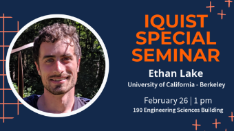 IQUIST Special Seminar: Ethan Lake, Miller Fellow, University of California - Berkeley