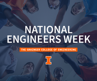 Image of students facing each other in a circle displaying text National Engineers Week The Grainger College of Engineering
