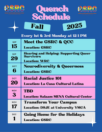 Quench Schedule for Fall 2025, Every 1st and 3rd Monday at 12 - 1 pm