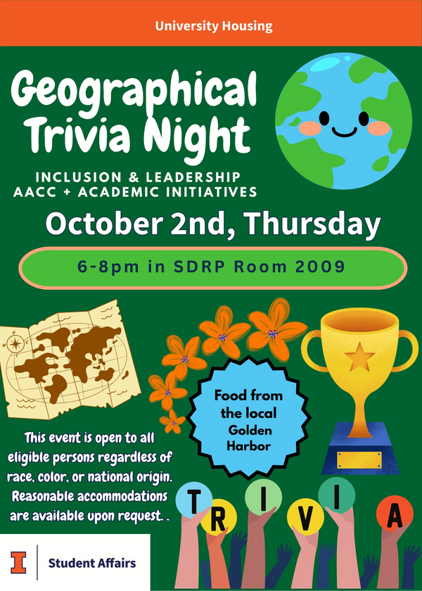 Flier for "Geographical Trivia Night" hosted by University Housing, Inclusion & Leadership, AACC + Academic Initiatives. Event is scheduled for Thursday, October 2nd from 6–8 PM in SDRP Room 2009. Visual elements include a globe illustration, a trophy with a star, an old-style map, orange flowers, and a blue badge stating “Food from the local Golden Harbor.” The word “TRIVIA” is spelled out in colorful letters held by raised hands. The flier notes that the event is open to all eligible persons regardless of race, color, or national origin, and that reasonable accommodations are available upon request. Student Affairs logo appears in the bottom left corner.