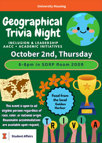 Flier for "Geographical Trivia Night" hosted by University Housing, Inclusion & Leadership, AACC + Academic Initiatives. Event is scheduled for Thursday, October 2nd from 6–8 PM in SDRP Room 2009. Visual elements include a globe illustration, a trophy with a star, an old-style map, orange flowers, and a blue badge stating “Food from the local Golden Harbor.” The word “TRIVIA” is spelled out in colorful letters held by raised hands. The flier notes that the event is open to all eligible persons regardless of race, color, or national origin, and that reasonable accommodations are available upon request. Student Affairs logo appears in the bottom left corner.