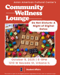 Poster for the Asian American Cultural Center's Community Wellness Lounge event. The background is red with white text. Central image shows assorted board game pieces, dice, and tokens on a wooden surface, with wooden tiles spelling 'GAME TIME.' A white speech bubble in the top right corner says 'Do Not Disturb: A Night of Digital Detox.' Event details at the bottom: October 9, 2025, from 6–8 PM at 1210 W Nevada St, Urbana IL. Includes University of Illinois and Student Affairs logos. The event is open to all eligible persons regardless of race, color, or national origin.