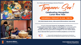 Event flyer for “Tsagaan Sar! Celebrating Mongolian Lunar New Year,” featuring traditional Mongolian artwork and a family celebration scene, with event details for Wednesday, February 18, 5:30–7:00 PM at 1210 W. Nevada Street in Urbana.
