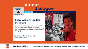Promotional flyer for “Global Agitator: Leading the Future” dinner dialogue on February 25, 2026, at the Asian American Cultural Center, featuring Illinois alumna Anida Yoeu Ali and co-hosted by International Education and AACC.