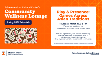 Orange Community Wellness Lounge digital flyer for “Play & Presence: Games Across Asian Traditions,” scheduled Thursday, March 12, 3–5 PM at the Asian American Cultural Center, presented by Alena Lu, featuring mahjong tiles imagery.