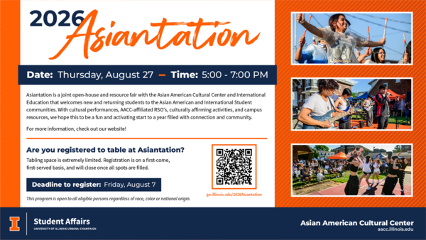 Digital flyer promoting the University of Illinois Asian American Cultural Center's 2026 Asiantation open house and resource fair on Thursday, August 27, from 5:00 to 7:00 PM, featuring event details, a registration QR code for tabling, and photos of student performances and activities.