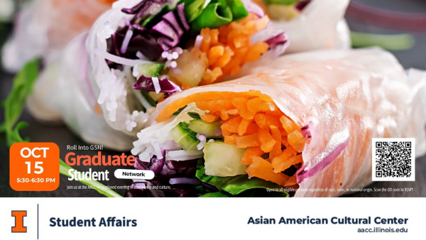 AACC Graduate Student Network flyer featuring fresh spring rolls, inviting graduate students to “Roll Into GSN!” on October 15 from 5:30 to 6:30 PM, with a QR code to RSVP.