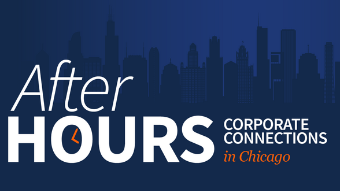 After Hours in Chicago - Corporate Connections