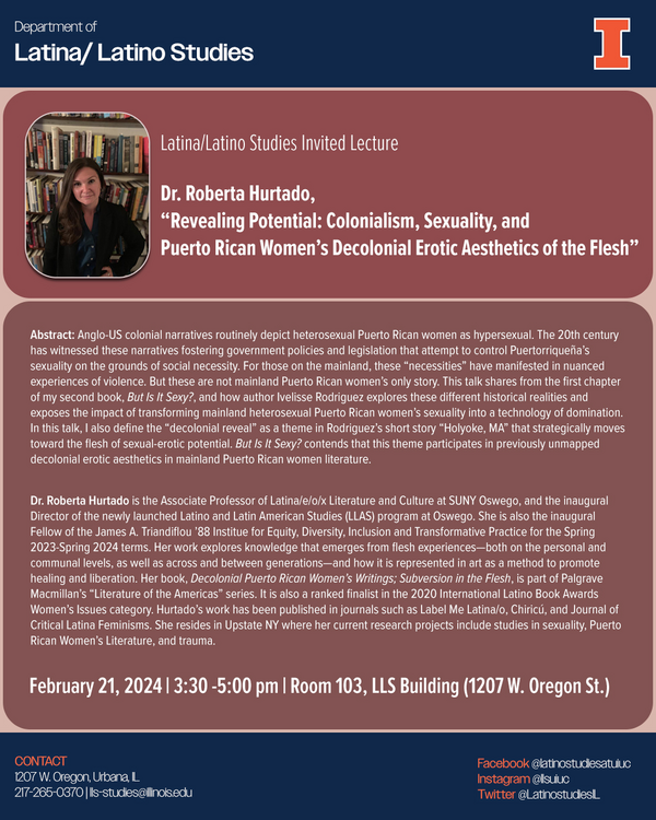 Flyer showing Dr. Roberta Hurtado standing in front of a book case, text describing content of her talk and her biography