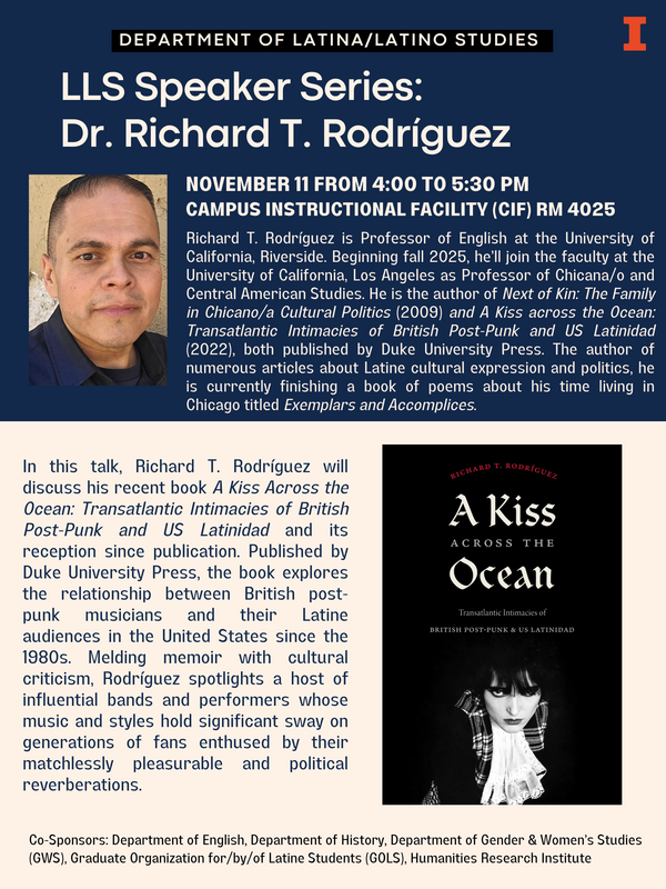 Flyer showing an image of Richard T. Rodriguez against a blue background. Also shows an image of the cover of his book "A Kiss Across the Ocean," which has a black background and a black and white image of a woman.