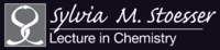 Sylvia M. Stoesser Lecture in Chemistry