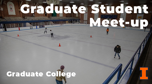 Graduate Student Meet-up: Graduate College