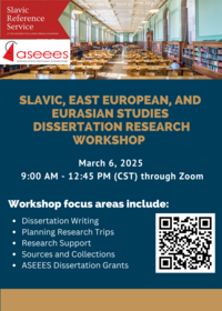 Poster titled "Slavic, East European, and Eurasian Studies Dissertation Workshop." Includes description of event and a QR code to register.