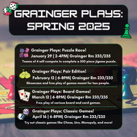Flyer titled "Grainger Plays: Spring 2025" with gaming graphics and information about each event. This event is titled "Grainger Plays: Classic Games" and includes the description, time and location listed in the calendar event.