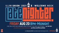 Illini Union Late Nighter