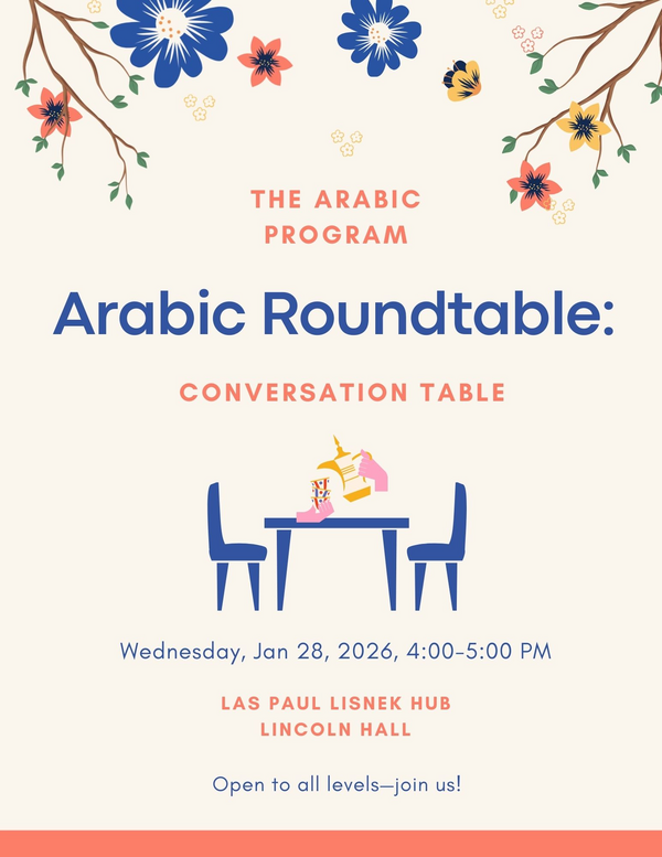 Flyer advertising the Arabic Roundtable, including the event title, date, time, and location. The event focuses on learning Arabic phrases and vocabulary in a welcoming, all-level environment.