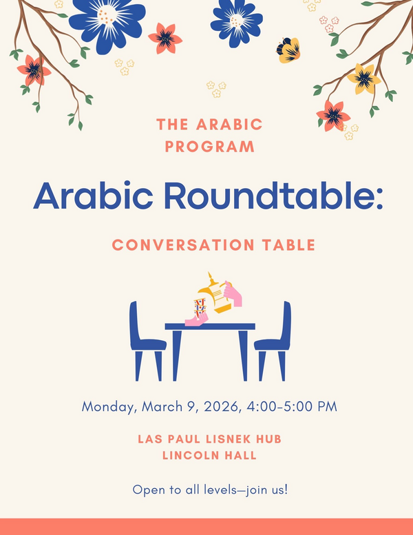 Flyer advertising the Arabic Roundtable, including the event title, date, time, and location. The event focuses on learning Arabic phrases and vocabulary in a welcoming, all-level environment.