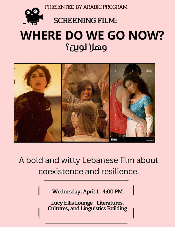 Flyer for a movie screening event hosted by the Arabic Program, including the event title, date, time, and location. The