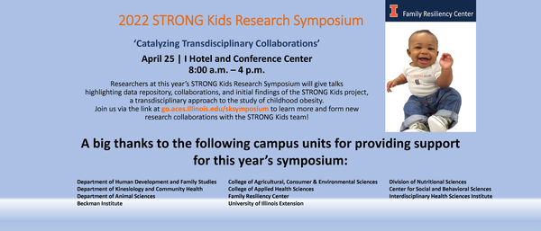 2022 STRONG Kids Research Symposium. April 25, 8AM to 4PM. i-Hotel and Conference Center