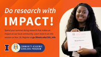 Do research with impact! Spend your summer doing research that makes an impact in our community. Learn more at an info session on Nov. 18. Register at go.illinois/CAS_Info. University of Illinois Urbana-Champaign. Community-Academic Scholar Program.