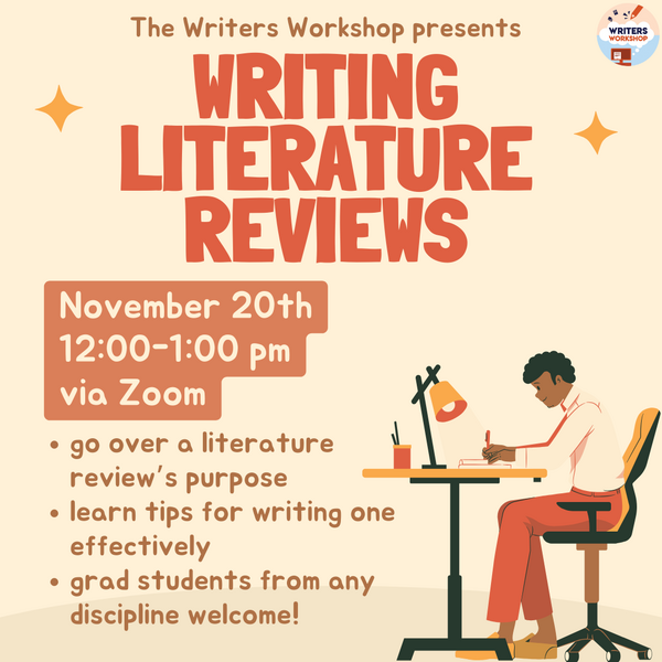 writing lit reviews flyer. 11/20/24 12-1pm on Zoom. go over a lit review's purpose and learn tips for writing one effectively.