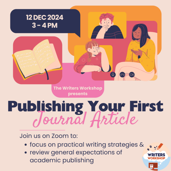 Publishing your first journal article: 12/3/24 3-4pm. Join us on zoom to focus on practical writing strategies & review general expectations of academic publishing.