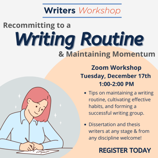 recommitting to a writing routine and maintaining momentum Tuesday 12/17 1-2pm via Zoom