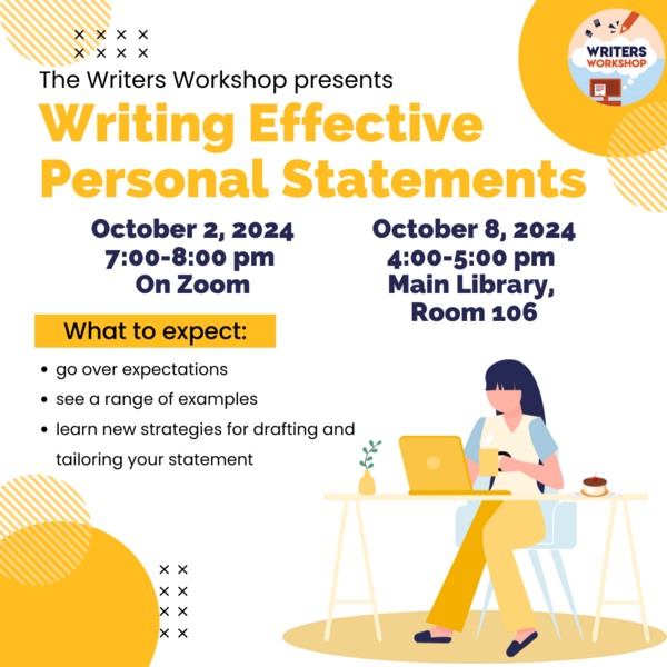 Writing Effective Personal Statements Online 10/2 and In-person 10/8 at Main Library 106