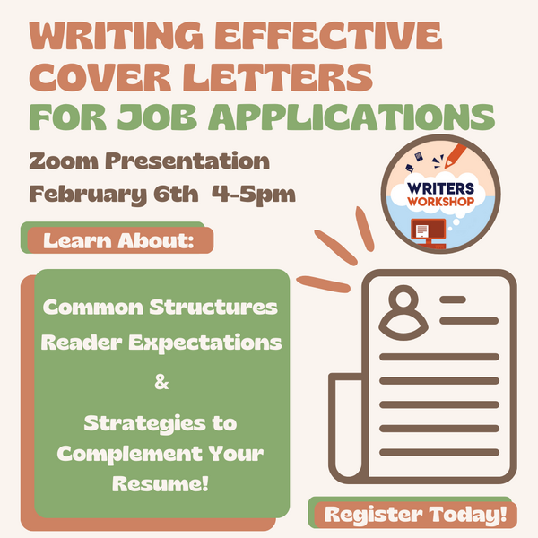 Effective cover letters for job applications. Feb 6 4-5pm on Zoom.