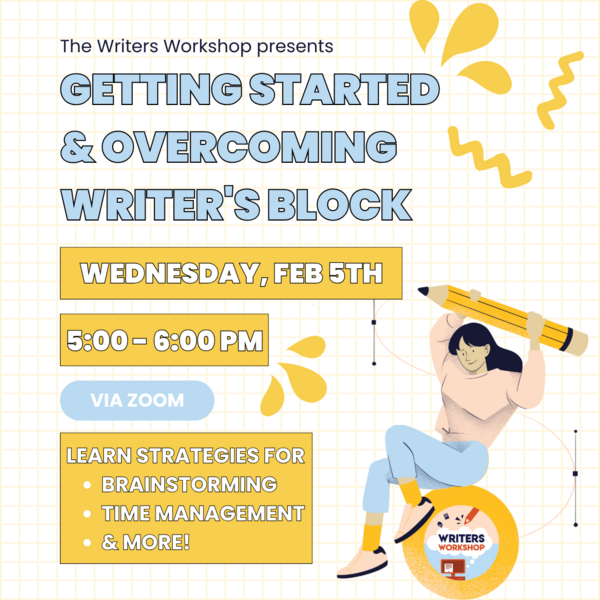 getting started and overcoming writers block. Feb 5, 5-6pm on Zoom