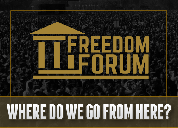 Freedom Forum: Where do we go from here?