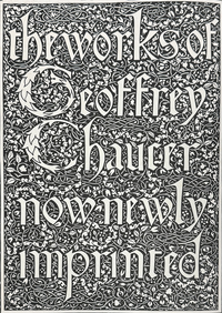 The works of Geoffrey Chaucer, now newly imprinted, Rare Book & Manuscript Library, University of Illinois Urbana-Champaign, Shelf mark: Q. 821 C391896a