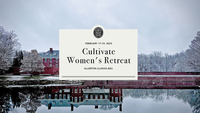 Cultivate Women's Retreat
