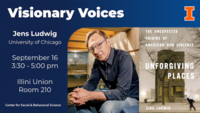 Visionary Voices Lecture Series details - Illini Union Room 210, September 16, 3:30-5:00 pm