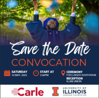 Carle Illinois College of Medicine's 2025 Convocation is on May 10, 2025, from 2-4 pm at Foellinger Auditorium, followed by a reception from 4-5:30 pm at Illini Rooms A/B/C/South Lounge, Illini Union. Join us to celebrate the Class of 2025's achievements!