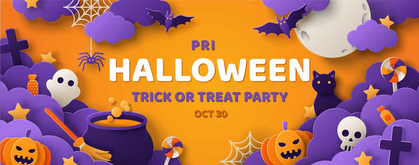 PRI Trick-or-Treat Party, Oct 30.