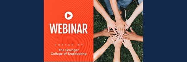 The Grainger College of Engineering Webinar