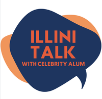 Illini Talk with a Celebrity Alum