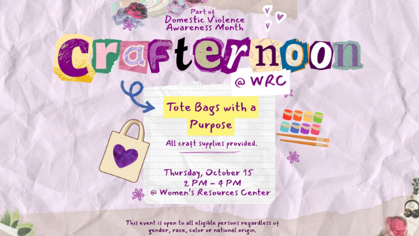 Crafternoon @ WRC as part Domestic Violence Awareness Month. Tote Bags with a Purpose. All craft supplies. @ Women’s Resources Center 2 PM - 4 PM Thursday, October 15provided.
