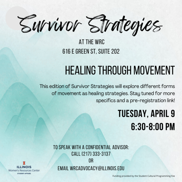Blue mountain background with black text. Survivor Strategies: Healing Through Movement. At the WRC, Tuesday, April 9, 2024 from 6:30-8:00PM