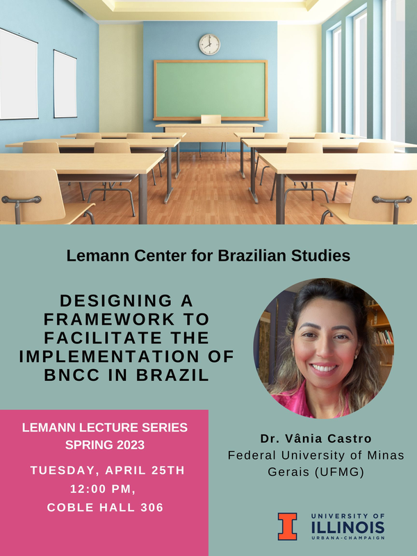 Tuesday, April 25th 12:00 PM - 1:30 PM Coble Hall, Room 306 (801 S. Wright St.) Vânia Castro Federal University of Minas Gerais (UFMG) Designing a framework to facilitate the implementation of BNCC in Brazil After years of debate, the new curricular standards known as the Base Nacional Comum Curricular (BNCC), proposed by the Brazilian Ministry of Education (MEC), were released in December 2018. The BNCC is a normative document that provides a framework for all students from preschool to high school, in both private and public schools, setting academic standards that every student is expected to learn at each grade level. A new Federal Law 13415/17 has been introduced, requiring states and municipalities to implement the changes in the new curriculum by 2024. This presentation discusses a series of workshops and a handbook developed to support Brazilian teachers in implementing the new curriculum standards in their English classes. The handbook, titled "Application of BNCC for High School English Classes," provides an overview of the document for teachers. Additionally, six online sessions have been organized to support teachers' professional development in implementing BNCC practices. The workshops will take place with high school teachers across Brazil in March and April 2023. The presentation will focus on the development of both the handbook and the workshops, as well as some preliminary data collection.