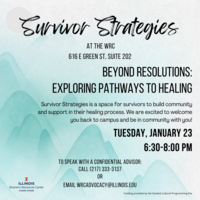 Blue mountain background with black text. Survivor Strategies at the WRC 616 E Green St. Suite 202. Beyond Resolutions: Exploring Pathways to Healing Tuesday, January 23 6:30-8:00pm.