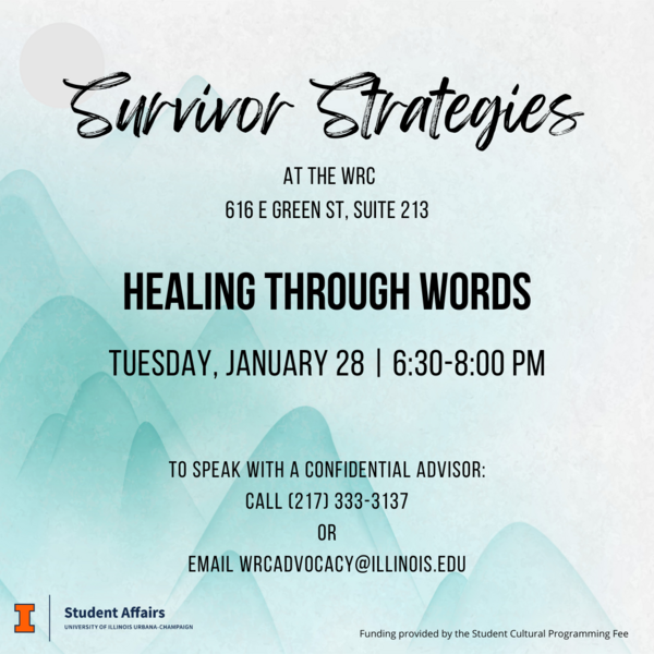 Blue mountain background with black text. Survivor Strategies: Healing Through Words. Tuesday, January 28 | 6:30 - 8:00pm