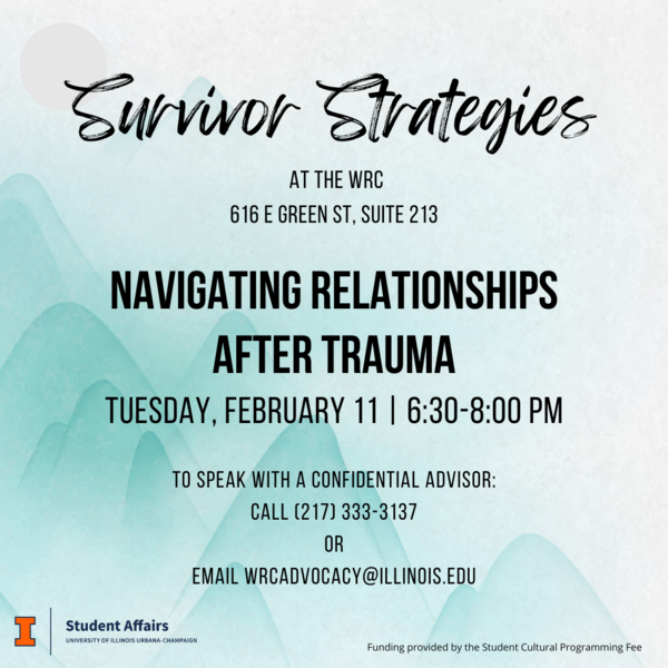 Blue mountain background with black text. Survivor Strategies: Navigating Relationships After Trauma. Tuesday, February 11 | 6:30-8:00PM