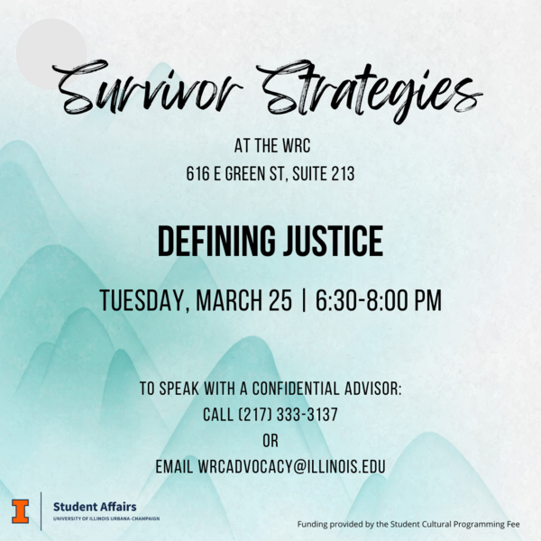 Blue mountain background with black text. Survivor Strategies: Defining Justice. Tuesday, March 25 | 6:30-8:00PM
