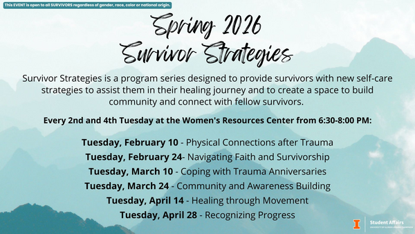 Spring 2026 Survivor Strategies event flyer. Series for survivors on self-care and healing, held 2nd and 4th Tuesdays at the Women's Resources Center, 6:30-8:00 PM. Includes the topics for each scheduled session. Background features a misty mountain scene.