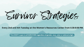 Survivor Strategies event flyer. Series for survivors on self-care and healing, held 2nd and 4th Tuesdays at the Women's Resources Center, 6:30-8:00 PM. Background features a misty mountain scene.