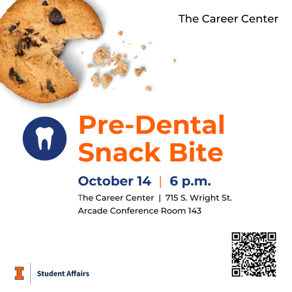 Pre-Dental Snack Bite, October 14, 2024, 6 p.m., at The Career Center